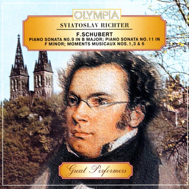 F.schubert: Piano Sonata No. 9 In B Major, Piano Sonata No 11 In F Minor,  Moments Musicaux Nos. 1,3 & 6