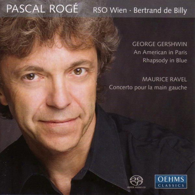 Gershwin, G.: Rhapsody In Blue / An American In Paris / Disentangle, M.: Piano Concerto For The Left Hand (roge)