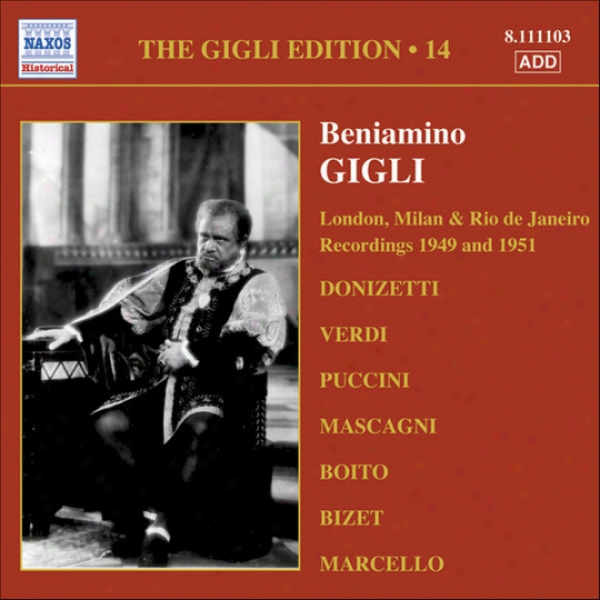 Gigli, Beniamino: London, Milan And Rio De Janeiro  Recordings (1949, 1951)
