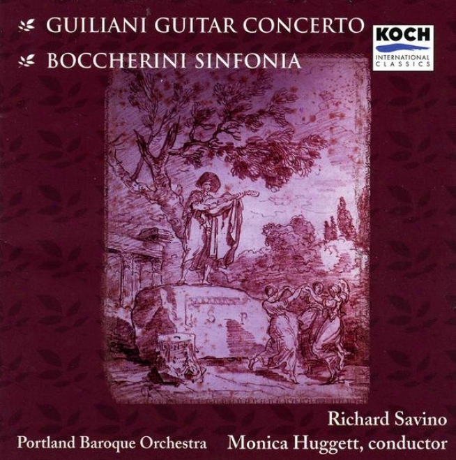 Giuliani: Guitar Concerto In A Major, Op.30. Boccherini: Sinfonia For Guitar