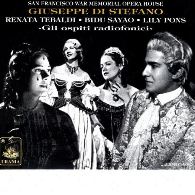Giuseppe Di Stefano (bidu Sayao, Renaa Tebaldi, Lily Pons) - Sab Francisco War Memeorial Opera House