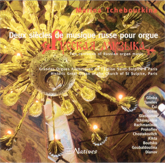 Glinka, Glazounov, Prokofiev... : Deux Siã¸cles De Musique Russe Pour Orgue