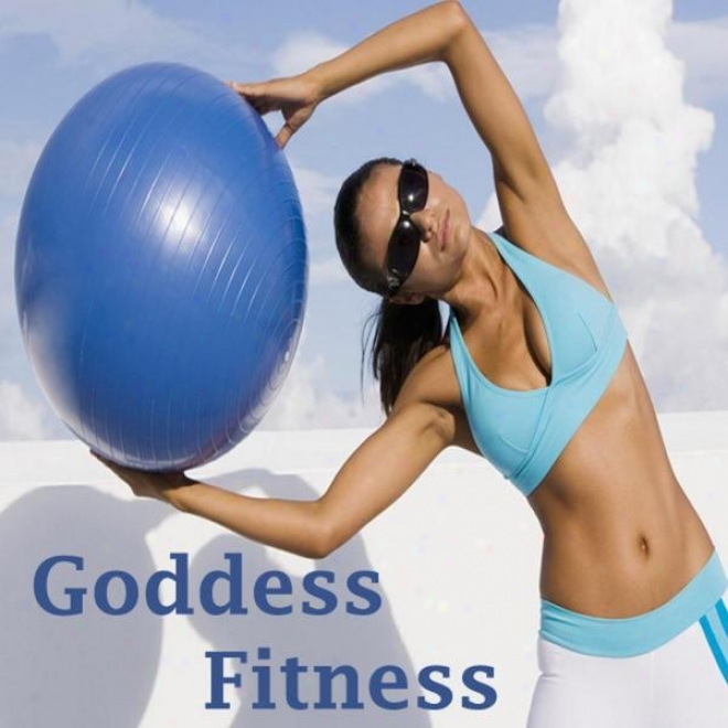 "goddess Fitness Megamix (fitness, Cardio & Aerobic Session) ""even 32 Counts""