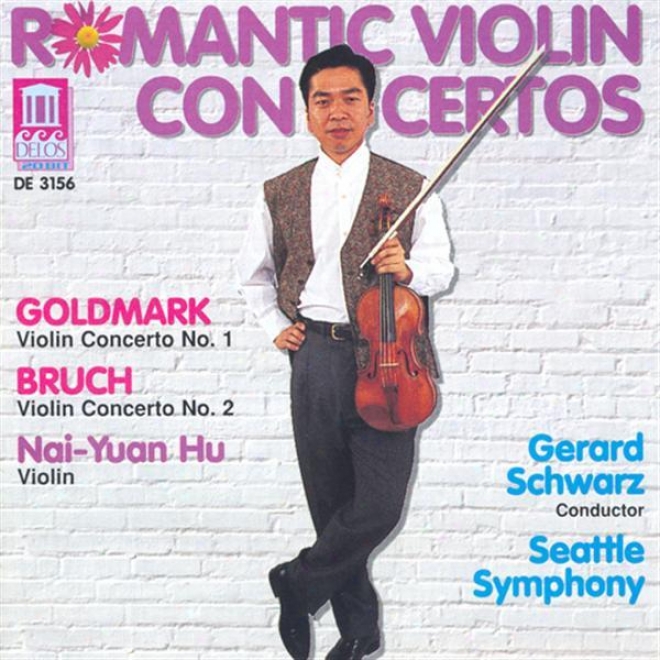Goldmark, K.: Violin Concerto No. 1 / Bruch, M.: Violin Concerto No. 2 (hu, Seattle Symphony Orchstra, Schwarz)