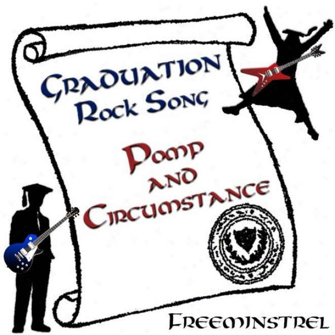 Graduation Rock Song: Pomp And Circumstance (elgar Metal / Rock Guitar Instrumental)