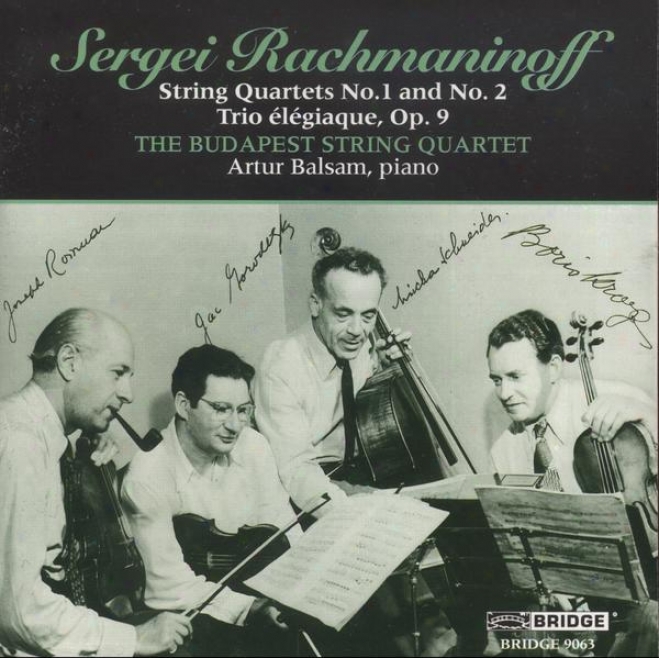 Grand Performances From  The Library Of Congress, Vol. 2 - The Budapest String Quartet All Rachmanonoff Program