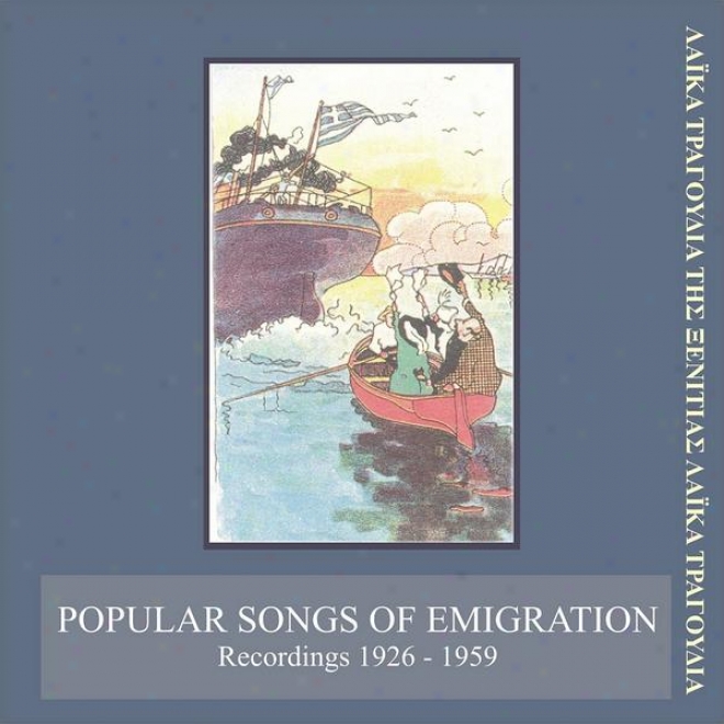 Greek Popular Songs Of Emmigration - Recordings 1926 - 1951 / Greek Phogarph