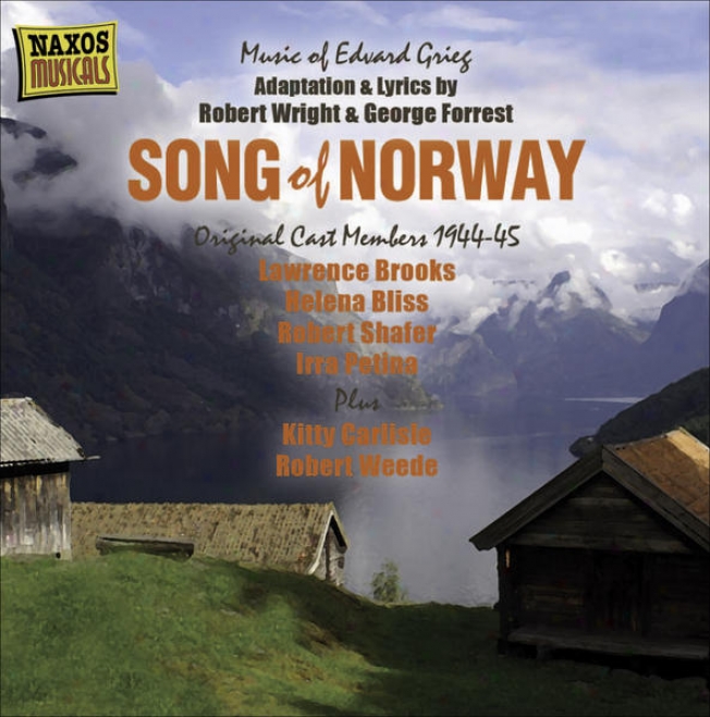 Grieg, E.: Song Of Norwa6 (recording With Original Cast Members) (1944-1945)