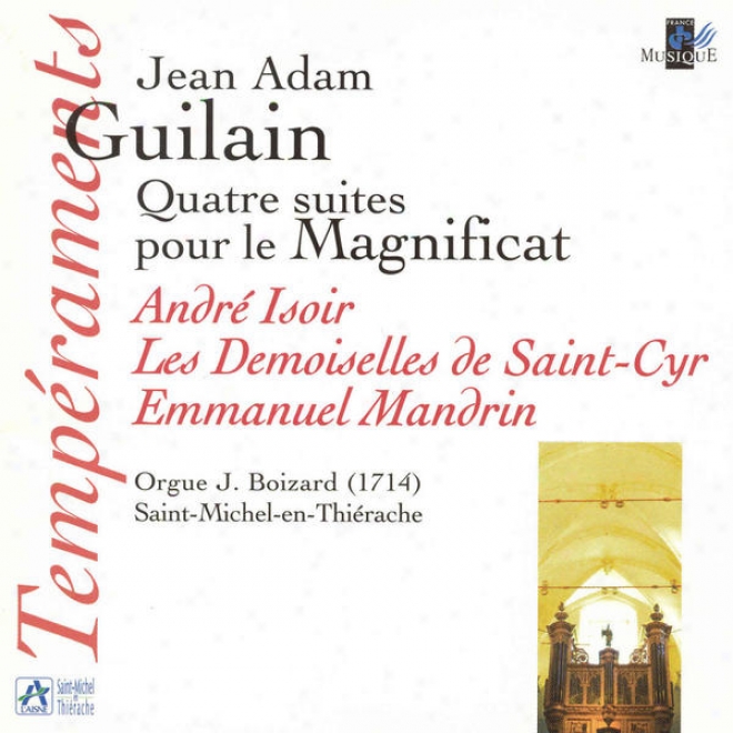 Guilaain: Quatre Siites Pour Le Magnificat (orgue J. Boizard Ã  Saint Michel-en-thiã©rache)