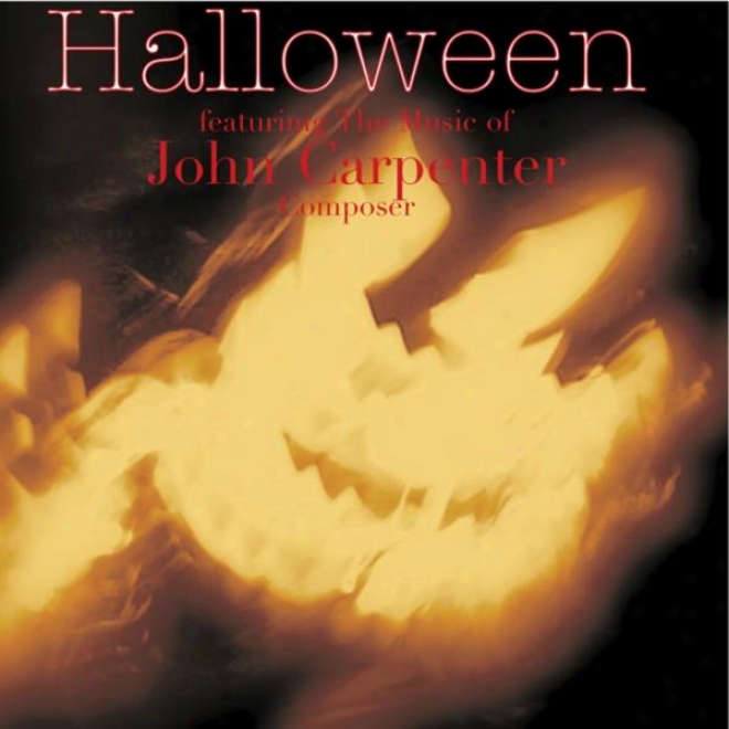 Halloween Featuring The Music Of John Carpenter ( Composer ) With Scarey Sound Fx