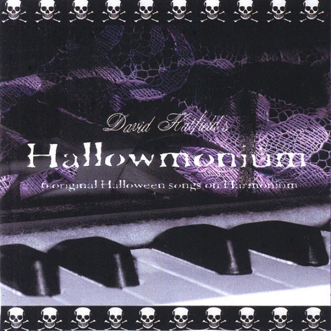 Hallowmonium:  6 Origibal Halloween Songs On Harmonium.  (great Cd For Clay Animation For Halloween Music.)