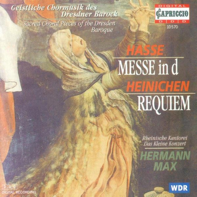 Hasse, J.a.: Mass In D Minor / Heinichen, J.d.: Requiem In E Flat Major (rheinische Kantorei, Max)
