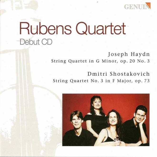 Haydn, F.j.: String Quartet No. 26 / Shostakovich, D.: String Quartet No. 3 (rubens String Quartet)