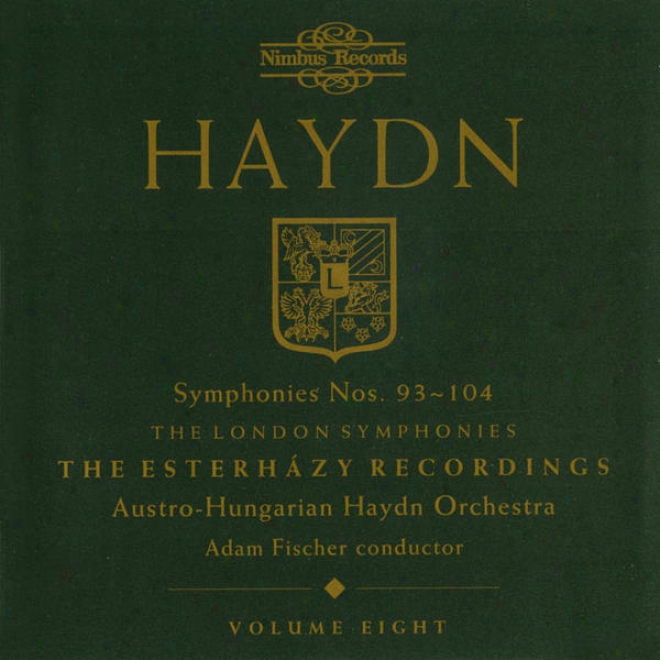 Haydn: Symphonies Nos. 93-104 - The London Symphonies - The Esterhã¢zy Recordings