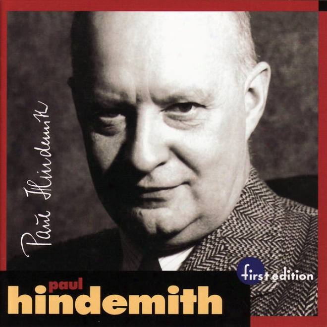 Hindemith: Kammermusik No. 2 Op. 36 None. 1, Concert Music For Viola And Large Chamber Orchestra Op. 48, Concerto For Piano And Or