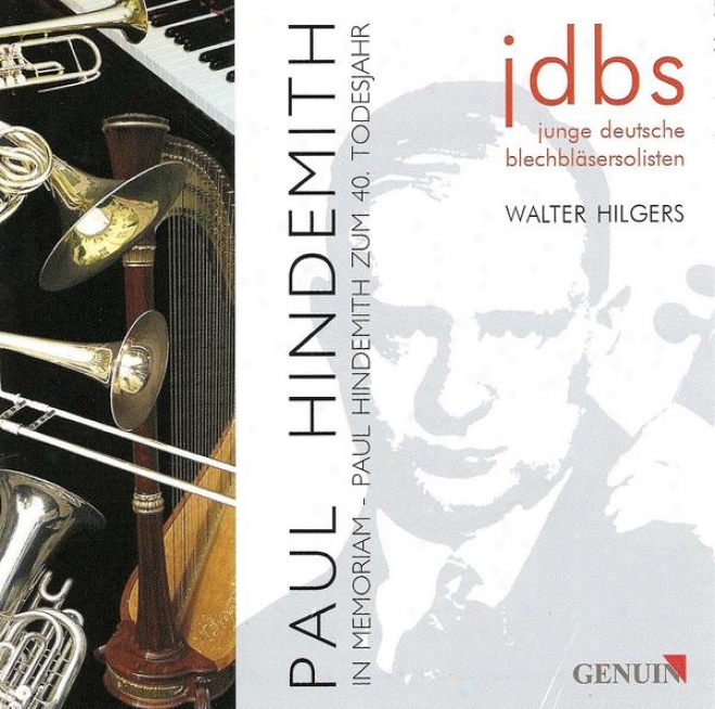 Hindemith, P.: Ploner Musiktag / Konzertmusik / Organ Sonata No. 2 / Lawrence, P.: Weitere Metamorphosen (young German Brass Soloi