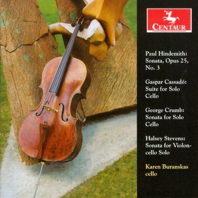 Hindemith: Sonata Op.25 - Gaspar Cassado: Suite For Solo Cello - Crumb: Solo Cello Sonata, Etc