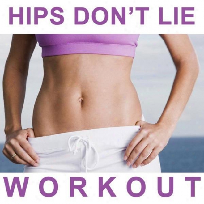"hips Don't Lie Workout Megamix (fitness, Cardio & Aerobics Sessions) ""even 32 Counts"