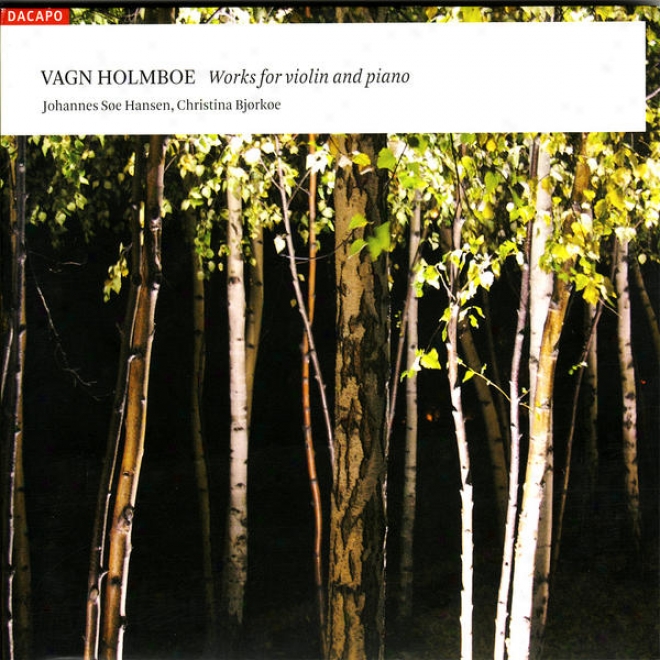 Holmboe, V.: Violin And Piano Music (hansen, Bjorkoe) - Violin Sonatas Nos. 1-3 / Haiduc / Arabesque