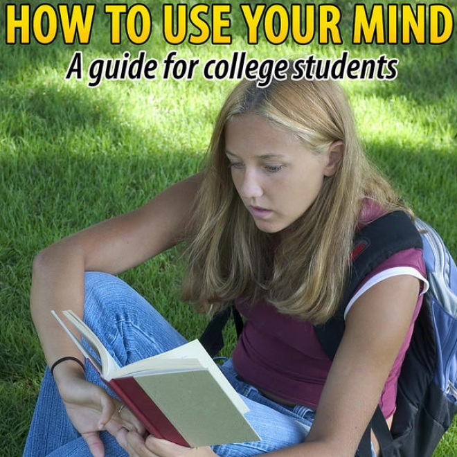 How To Practise Your Mind - Increasing Intellectual Development And Intlligence In College