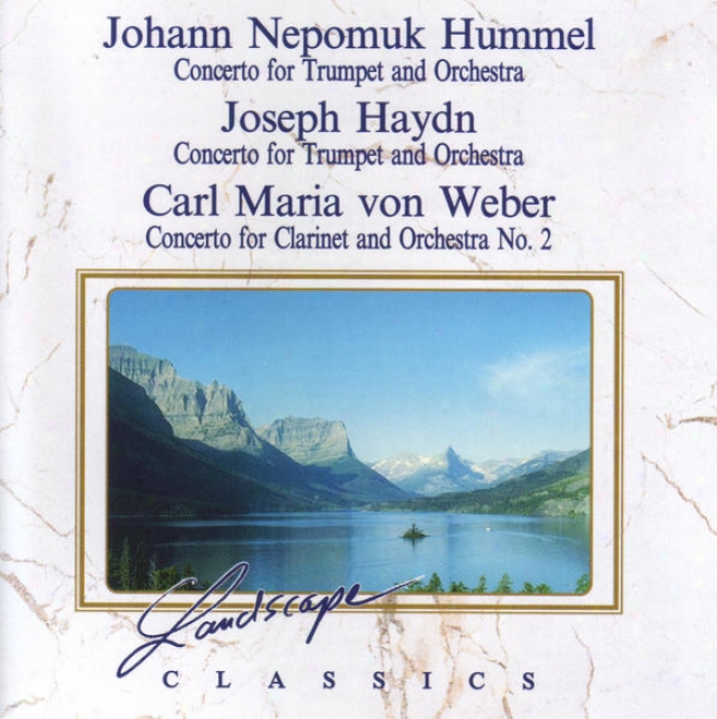Hummel: Konzert, Es-dur & Haydn: Konzert, Es-dur & Weber: Konzert Fã¼r Klarinette & Orchester Op. 74