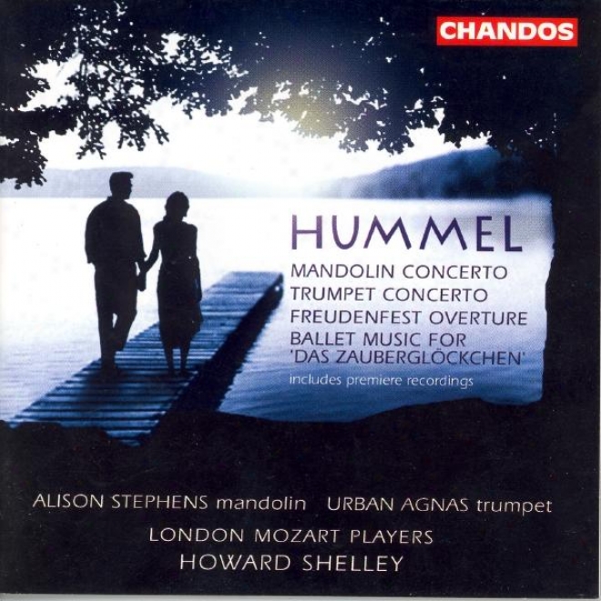 Hummel: Overture In D Major / Mandolin Concerto In G Major / Horn Concerto In E Major
