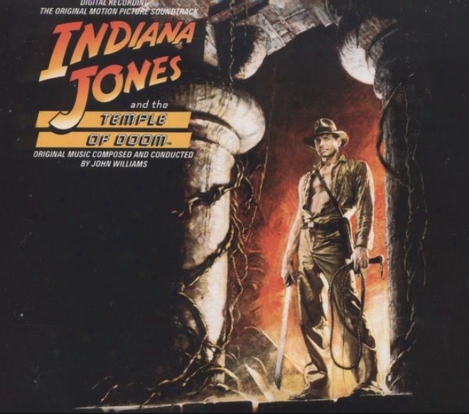 Indiana Jones And The Temple Of Doom Â�“ Original Motion Picture Soundtrack