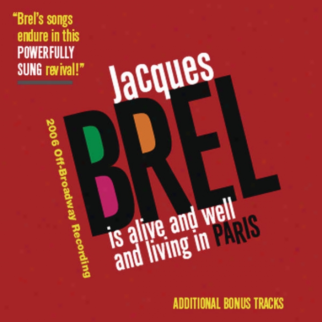 Jacques Brel Is Alive Anx Wsll And Living In Paris (additional Bonus Tracks)