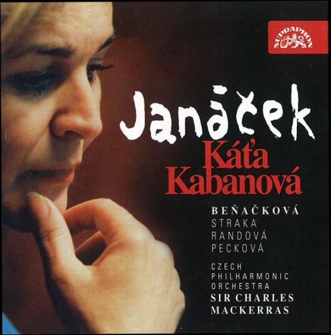 Janacek : Katya Kabanova. Opera / Benackova, Peckova, Straka, Et Al., Czech Po, Mackerras