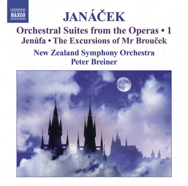 Janacek, L.: Opdratic Orchestral Suites, Vol. 1 (arr. P. Breiner) - Jenufa / The Excursions Of Mr Broucek