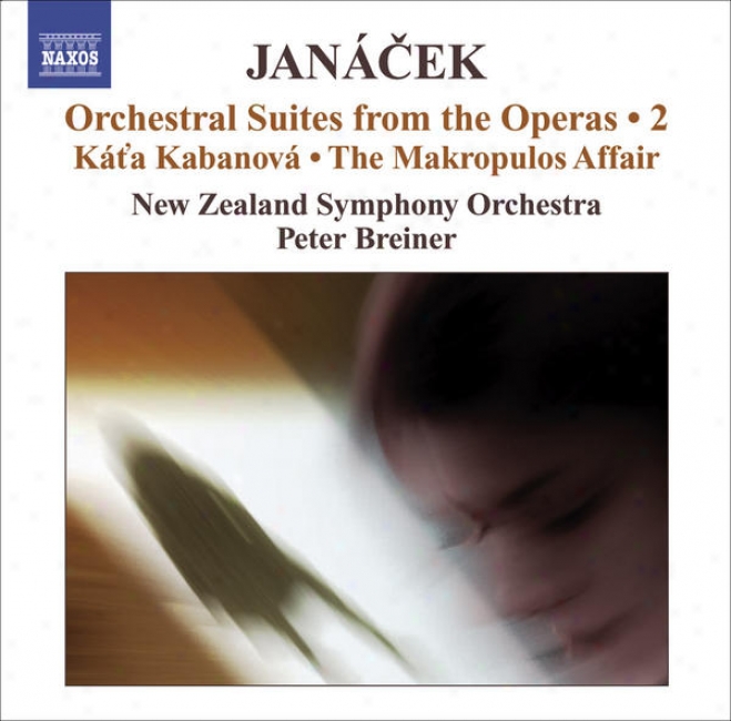 Janacek, L.: Operatic Orchestral Suites, Vol. 2 (arr. P. Breiner) - Kat'a Kabanova / The Makropulos Affair