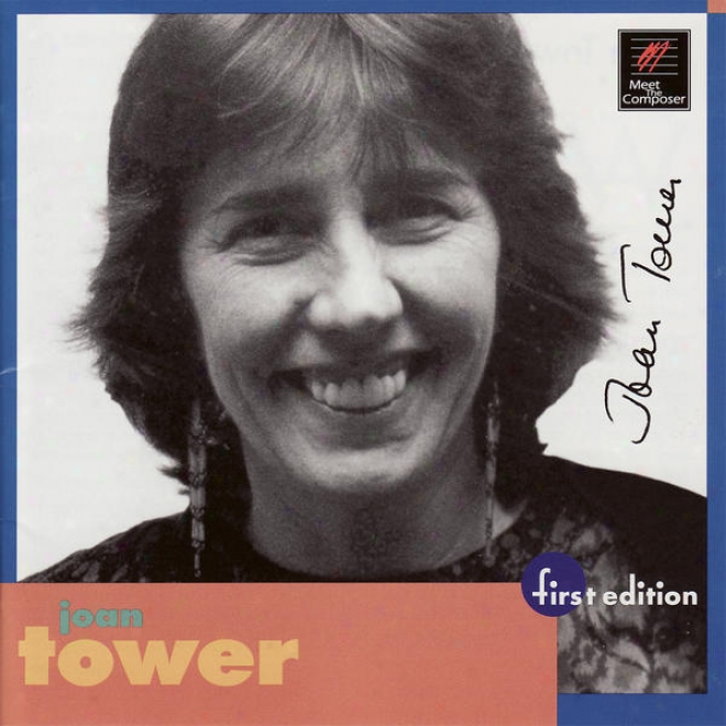 Joan Tower: Silver Ladders, Island Prelude, Island Rhythms, Music For Cello And Orchestra, Sequoia