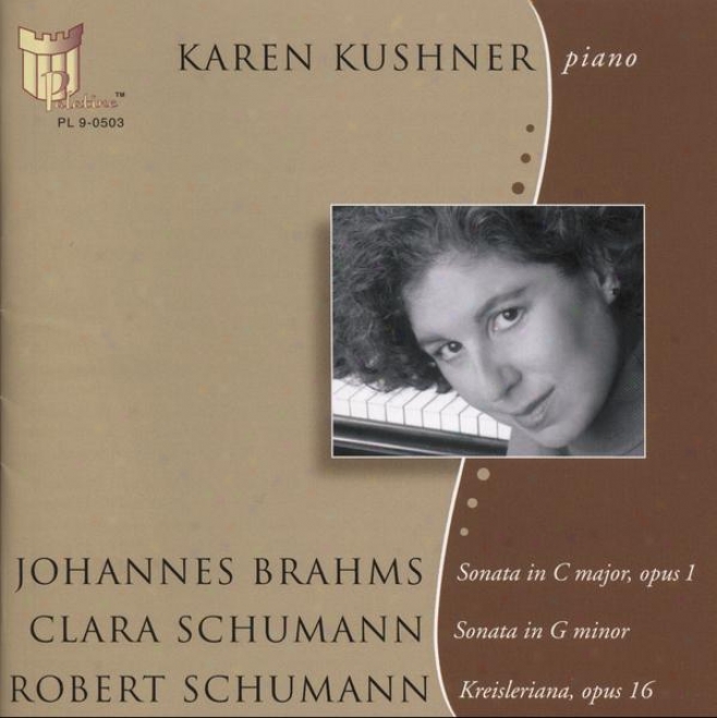 Johannes Brahms Sonata In C Major, Opus 1 Clara Schumann Sonata In G Minor Robert Schumann