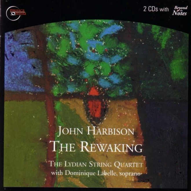 John Harbison: The Rewaking / File Quartet No.3 / Fantasia On A Ground / Thanks Victor