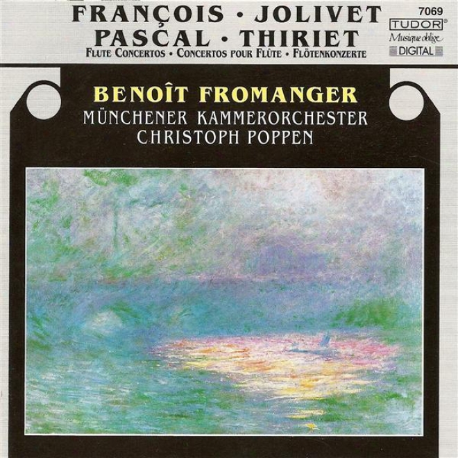 Jolivdt, A.: Flute Concerto / Thiriet, M.: Flute Concerto / Francois, R.: Roseaux