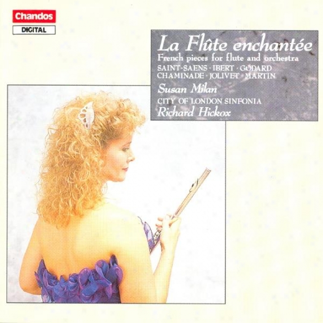 Jolivet / Chaminade / Ibert / Saint-saens / Martin / Godard: Works For Flute And Orcyestra