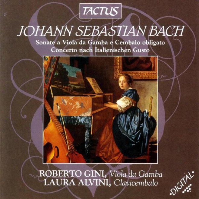 J.s. Bach: Sonate A Tenor-viol Da Gamba E Cembalo Obligato Concerto Nach Italienischen Gusto