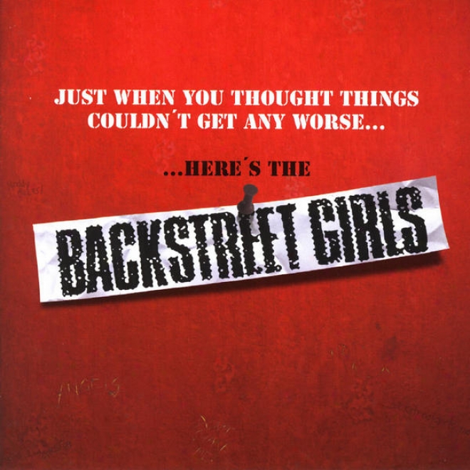 Just When You Design Things Couldn't Get Any Worse...here's The Backstreet Girls