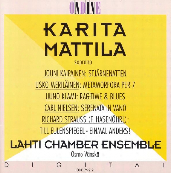 Kaipainen, J.: Starry Night (the) / Merilainen, U.: Metamorfora Per 7 / Klami, U.: Rag-time And Blues / Nielsen, C.: Serenata In V