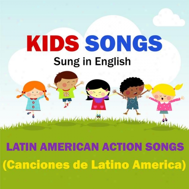 Kids Songs - Language of ancient Rome American Action Songs (canciones De Latino America) English