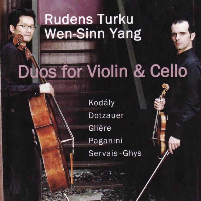 Kodly, Dotzauer, Glire, Paganini, Servais-ghys: Duos Fr Violin And Cello