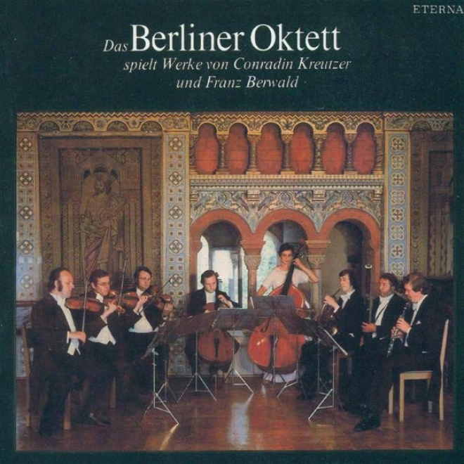 Kreutzer, C.: Septet,_Op. 62 / Berwald, F.: Septet In B Flat Major (berlin Philharmonic Octet)