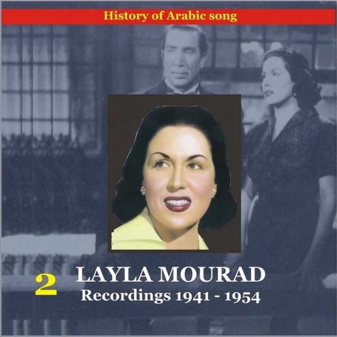 Layla (leila) Mourad Vol. 2 / History Of Arabic Song / Recordings 1941-1954