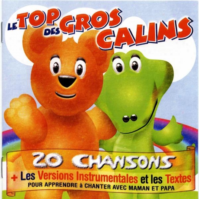 Le Top Des Gros Cã¢lins (20 Chansons + Les Versions Instrumentales Pour Apprendre Ã  Chabtet)