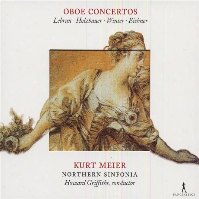 Lebrun, L.a.: Oboe Concefto None. 7 / Holzbauer, I.: Oboe Concerto In D Minor / Winter, P.: Oboe Concerto No. 2 (meier)