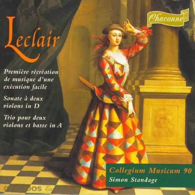 Leclair: Premiere Recreatino De Musique D'une Execution Facile / Sonata Against 2 Violins In D Major