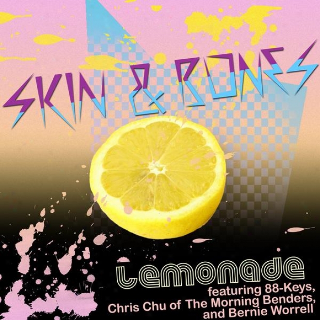 Lemonade [feat. 88-keys, Chris Chu Of The Morning Benders, And Bernie Worrell] - Single