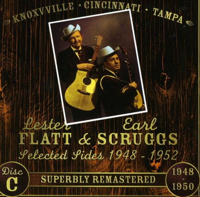 Lester Flatt & Earl Scruggs And The Stanley Brothers Selected Sides 1947 - 1953 (disk 4)