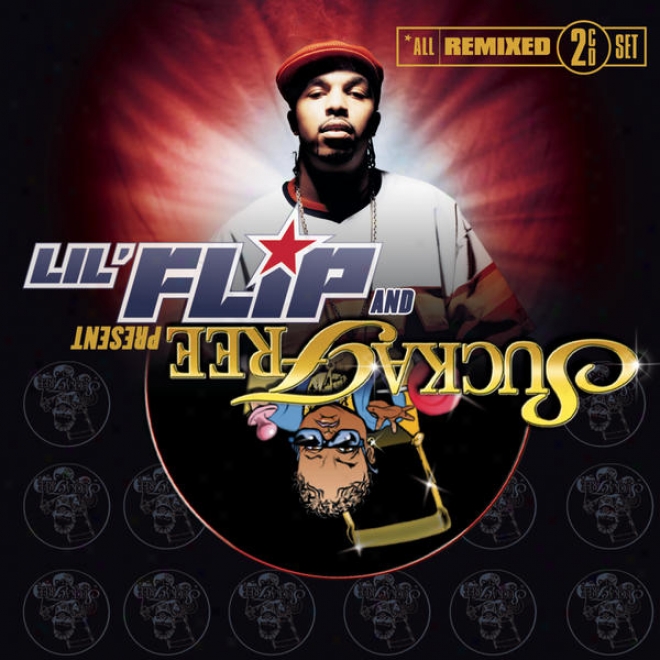 Lil' Flip And Sucka Free Present: 7-1-3 And The Undaground Legend-remixed (clean)