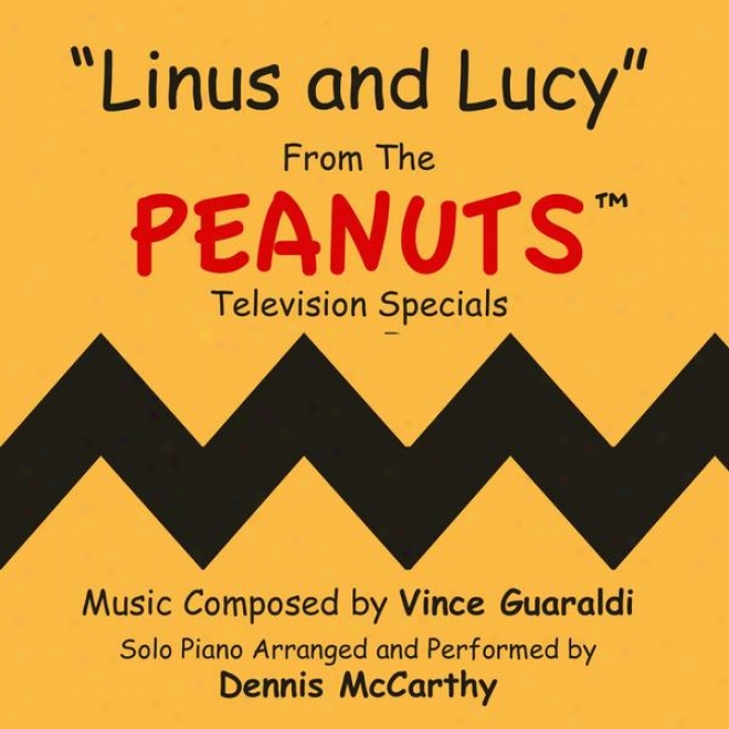 Linus And Lucy-theme From The Animated Specials Based On Charles Schulz's Penuts